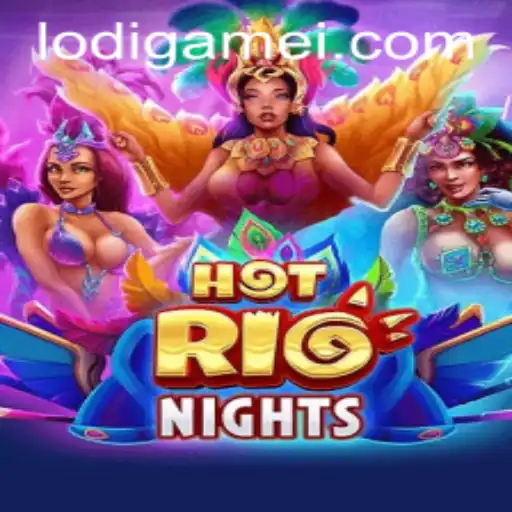 Exploring the Thrills of HotRioNights: An Insider's Guide