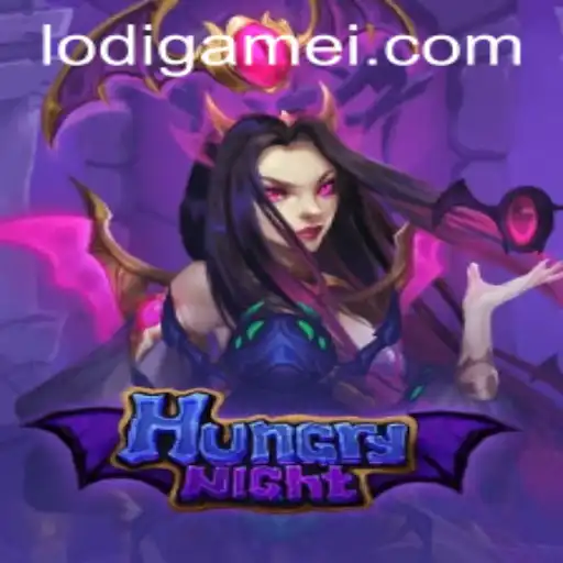 Unlock the Thrill of HungryNight: A Deep Dive into LodiGame's Latest Sensation