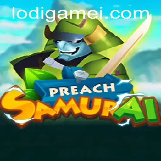 Exploring the World of PreachSamurai: Engaging Gameplay and Innovative Mechanics