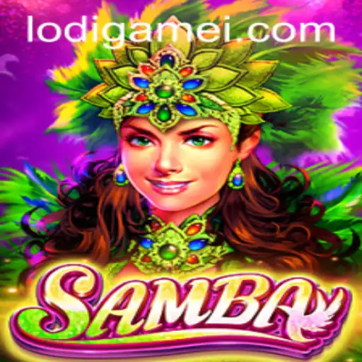 Samba: An Exciting Journey into the World of Lodigame