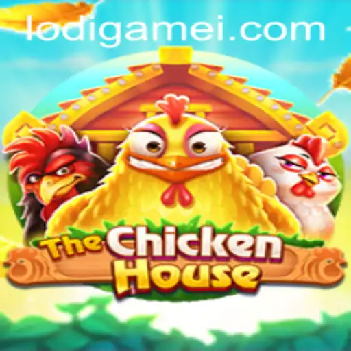 Explore TheChickenHouse: A Unique Gaming Experience with Lodigame
