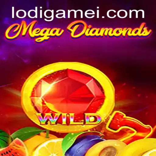 Exploring the World of MegaDiamond: A Riveting LodiGame Experience