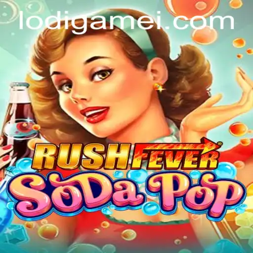 RushFeverSodaPop Takes the Gaming World by Storm